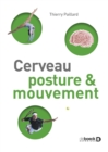 Image for Cerveau, posture et mouvement