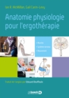 Image for Anatomie et neurophysiologie appliquee pour l&#39;ergotherapie