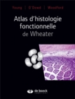 Image for Atlas D&#39;histologie Fonctionnelle De Wheater