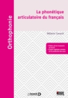 Image for La phonetique articulatoire du francais
