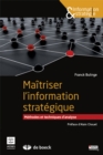 Image for Maitriser l&#39;information strategique