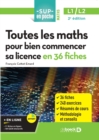 Image for Toutes les maths pour bien commencer sa licence en 36 fiches