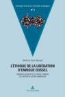 Image for L&#39;ethique de la liberation d&#39;Enrique Dussel: Penser l&#39;alterite et l&#39;utopie a partir du contexte latino-americain : 5