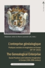 Image for L’entreprise genealogique / The Genealogical Enterprise