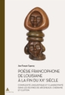Image for Poesie Francophone de Louisiane A La Fin Du Xxe Siecle
