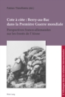 Image for Cote A Cote: Berry-Au-Bac Dans La Premiere Guerre Mondiale