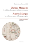 Image for Outras Margens / Autres Marges: A vitalidade dos espacos de lingua portuguesa / La vitalite des espaces de langue portugaise