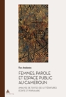 Image for Femmes, parole et espace public au Cameroun: Analyse de textes des litteratures ecrite et populaire : 44