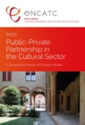 Image for Public-Private Partnership in the Cultural sector: A Comparative Analysis of European Models : 4