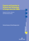 Image for Experts and Expertise in Science and Technology in Europe since the 1960s