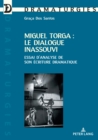 Image for Miguel Torga: Le Dialogue Inassouvi