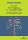 Image for From Knowledge to Competency: An Original Study Assessing the Potential to Act through Multiple-Choice Questions