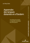Image for Apprendre des langues distantes en eTandem : Une etude de cas dans un dispositif universitaire sino-francophone