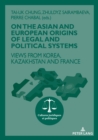 Image for On The Asian and European Origins of Legal and Political Systems
