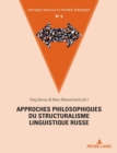 Image for Approches Philosophiques Du Structuralisme Linguistique Russe
