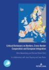 Image for Critical Dictionary on Borders, Cross-Border Cooperation and European Integration