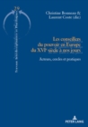 Image for Les Conseillers Du Pouvoir En Europe Du Xvie Siecle A Nos Jours : Acteurs, Cercles Et Pratiques