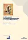 Image for Le Philosophe Noir Des Lumieres Anton Wilhelm Amo A Travers La Fiction Litteraire : Un Medium d&#39;Une Voix Africaine, Diasporique Et Postcoloniale