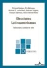 Image for Elecciones Latinoamericanas : Seleccion Y Cambio de Voto