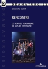 Image for Rencontre: Le nouvel humanisme de Wajdi Mouawad : vol. 39