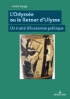 Image for L&#39;Odyssee Ou Le Retour d&#39;Ulysse : Un Traite d&#39;Economie Politique