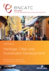 Image for Heritage, Cities and Sustainable Development: Interdisciplinary Approaches and International Case Studies