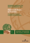 Image for Global South Powers in Transition: A Comparative Analysis of Mexico and South Africa