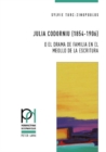 Image for Julia Codorniu (1854-1906) O El Drama de Familia En El Meollo de la Escritura