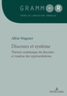Image for Discours Et Systeme : Theorie Systemique Du Discours Et Analyse Des Representations