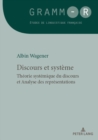 Image for Discours et systeme: Theorie systemique du discours et Analyse des representations