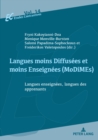 Image for Langues moins Diffusees et moins Enseignees (MoDiMEs)/Less Widely Used and Less Taught languages : Langues enseignees, langues des apprenants/Language learners’ L1s and languages taught as L2s