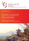 Image for Buffers beyond Boundaries : Bridging theory and practice in the management of historical territories