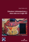 Image for Literatura Latinoamericana y otras artes en el siglo XXI