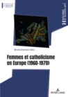 Image for Femmes Et Catholicisme En Europe: 1960-1970