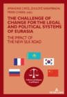 Image for The challenge of change for the legal and political systems of Eurasia