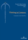 Image for Thinking in Common: Community in the Global Era