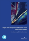 Image for Origins and Consequences of European Crises: Global Views on Brexit