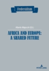 Image for Africa and Europe: A Shared Future