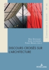 Image for Discours Croisés Sur L&#39;architecture