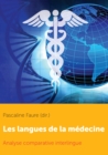 Image for Les langues de la medecine: Une analyse comparative multilingue