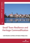 Image for Small towns resilience and heritage commodification