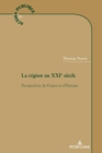 Image for La r?gion au XXIe si?cle : Perspectives de France et d&#39;Europe