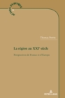 Image for La Région Au XXIe Siècle: Perspectives De France Et d&#39;Europe