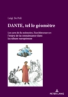 Image for DANTE, tel le geometre...: Les arts de la memoire, l&#39;architecture et l&#39;enjeu de la connaissance dans la culture europeenne