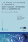 Image for Law, Norms and Freedoms in Cyberspace / Droit, normes et libertes dans le cybermonde