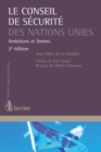 Image for Le Conseil de securite des Nations Unies: Ambitions et limites.