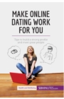 Image for Make Online Dating Work for You