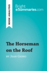 Image for Horseman on the Roof by Jean Giono (Book Analysis): Detailed Summary, Analysis and Reading Guide