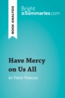 Image for Have Mercy on Us All by Fred Vargas (Book Analysis)