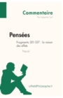 Image for Pens?es de Pascal - Fragments 301-337 : la raison des effets (Commentaire): Comprendre la philosophie avec lePetitPhilosophe.fr